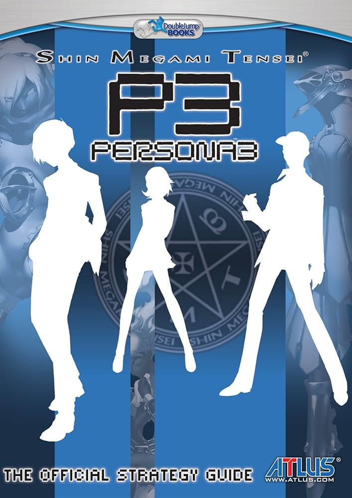 Shin Megami Tensei - Persona 3 Official Strategy Guide