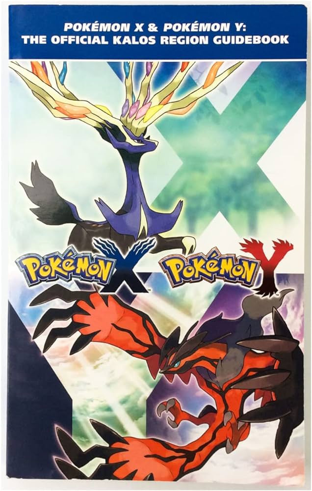 Pokemon X and Pokemon Y Official Kalos Region Guidebook