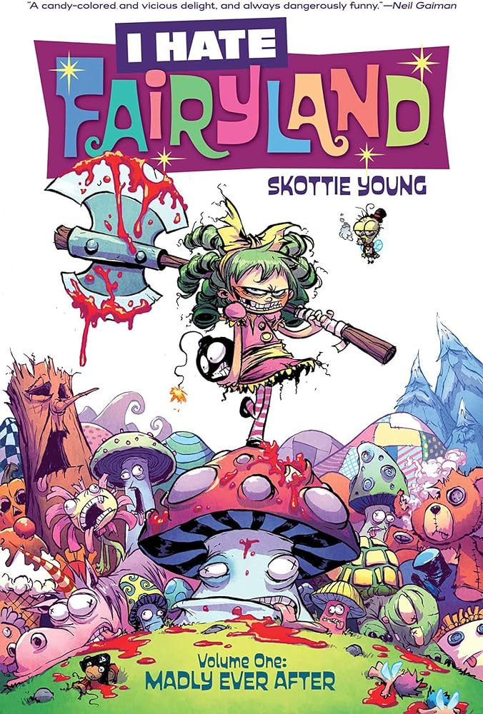 BOOK -  I Hate Fairyland Volume One