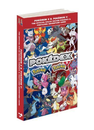 Pokemon X and Y Official Kalos Region Pokedex & PostGame Adventure Guide